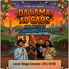  Da Lama Ao Caos - Stand Up Comedy