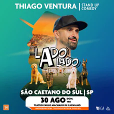 Thiago Ventura - Novo Show - Lado a Lado