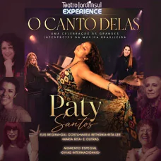 O Canto Delas por Paty Santos