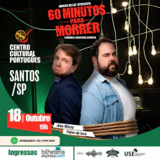 Amigos da Luz Apresenta a Comédia: 60 Minutos Para Morrer