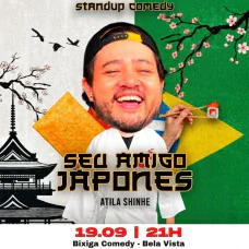 Atila Shinhe em Seu amigo Japones - São Paulo - Bixiga Comedy
