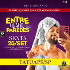 Guto Andrade - Entre Qu4tro Paredes