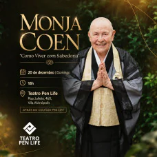 Monja Coen em Como Viver com Sabedoria
