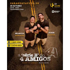 A Série B dos 4 Amigos em Caraguatatuba