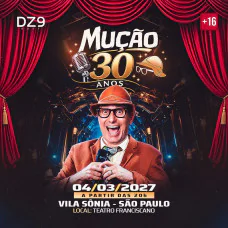 Mução 30 Anos na Vila Sônia