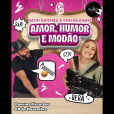 Naty Gaiteira e Carlos Andre - Amor, Humor e Modao
