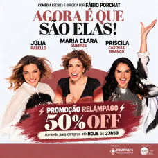 Agora É Que São Elas em Barueri