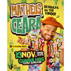 Matheus Ceará em Guarulhos - Teatro Adamastor