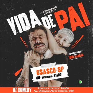 SERGIO LACERDA EM OSASCO - VIDA DE PAI
