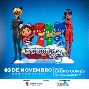 Era Uma Vez - Gabby, PJ Mask e Ladybug - CANCELADO