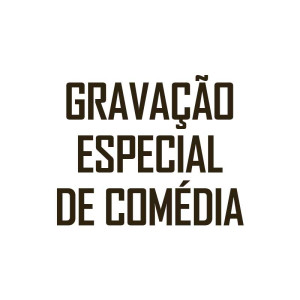 Gravação Especial de Comédia