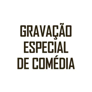 Gravação Especial de Comédia