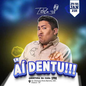 TITELA EM "AÍ DENTU !!!"