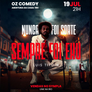 LUIS TITOIN EM OSASCO - NUNCA FOI SORTE SEMPRE FOI EXU