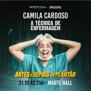 Camila Cardoso - Antes e depois do plantão