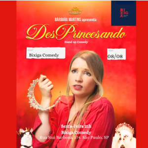 Barbara Martins em DesPrincesando Comédia Stand up