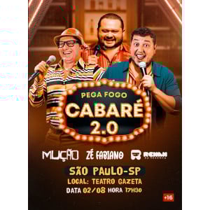 Pega Fogo Cabaré 2.0 com Mução, Renan da Resenha e Zé Fabiano