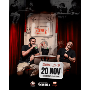 A SÉRIE B COM DIHH LOPES E MARCIO DONATO
