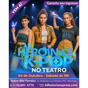 As Heroínas do K - POP