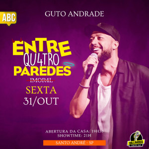 Guto Andrade - Entre Qu4tro Paredes