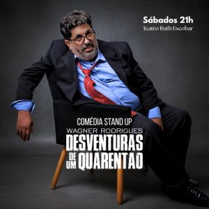 Desventuras de um quarentão - Stand Up Comedy