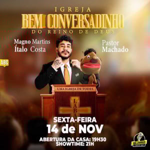 Magno Martins e Ítalo Costa - Igreja Bem Conservadinho do Reino de Deus