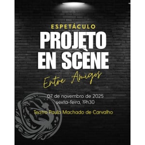 Projeto En Scene e Amigos - Formatura