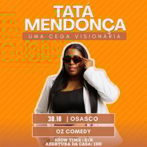 TATA MENDONÇA EM UMA CEGA VISIONÁRIA
