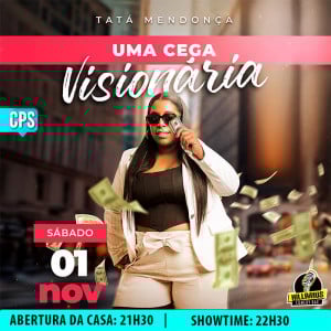 Tata Mendonça - Uma Cega Visionária