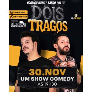RODRIGO MARQUES E NANDO VIANA EM GUARULHOS NO SHOW: DOIS TRAGOS