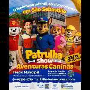Patrulha Show Aventuras Caninas 
