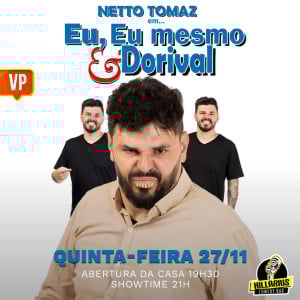 Netto Tomaz em Eu, Eu Mesmo e Dorival