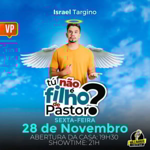 Israel Targino - Tú Não É Filho de Pastor?