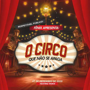 O Circo Que Não se Apaga