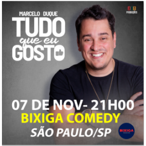 Marcelo Duque- Tudo que eu Gosto no Bixiga Comedy
