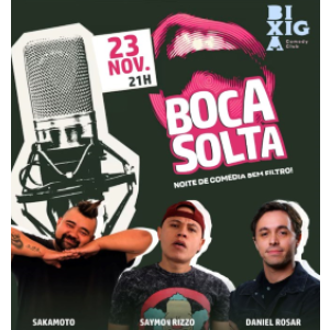 Boca Solta - Comédia Stand up no Bixiga Comedy