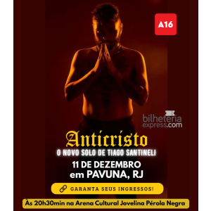 Tiago Santineli - ANTICRISTO