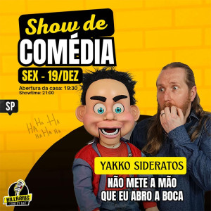 Yakko Siderados - Não Mete A Mão Que Eu Abro A Boca