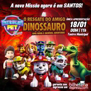 Patrulha Pet em Santos - O Resgate do amigo Dinossauro
