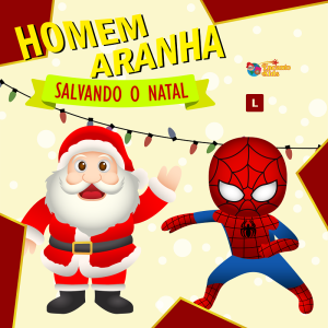 Homem Aranha - Salvando o Natal no Teatro West Plaza