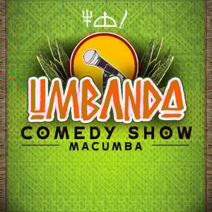 UMBANDA COMEDY EM SANTOS