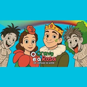 O Cravo e a Rosa em Confusão no Jardim - Festival de Férias