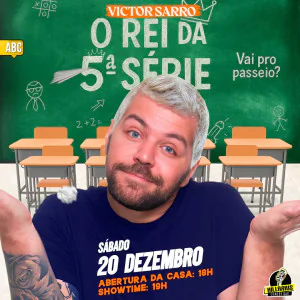 Victor Sarro em Santo André - O Rei da 5ª Série Stand Up Comedy