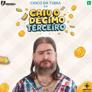 Chico da Tiana em Osasco | Caiu o Décimo Terceiro