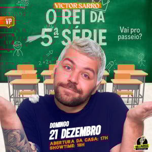Victor Sarro - O Rei da 5º Série