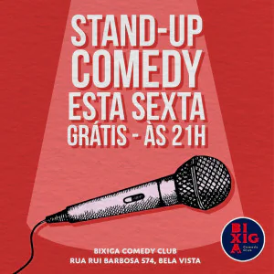 GRÁTIS - Stand-up Comedy Toda Sexta às 21h