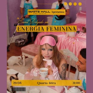 Carol Delgado em Energia Feminina