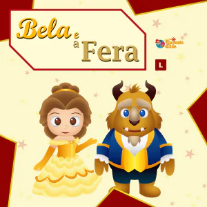 A Bela e a Fera - Uma Aventura Encantada - Festival de Férias