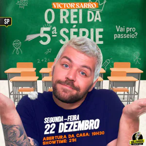 Victor Sarro - O Rei da 5ª Série