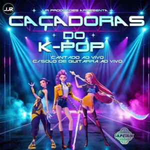 Caçadoreas do K - Pop em Guarujá